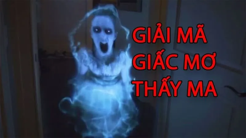 Chốt ngay số 76, 98 khi mơ thấy bị ma đuổi Chốt ngay số 76, 98 khi mơ thấy bị ma đuổi