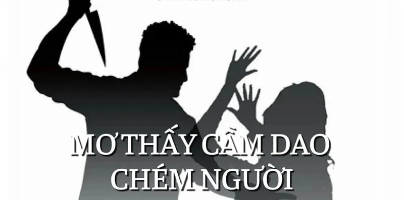 Điềm báo trong giấc mơ thấy chém nhau Điềm báo trong giấc mơ thấy chém nhau