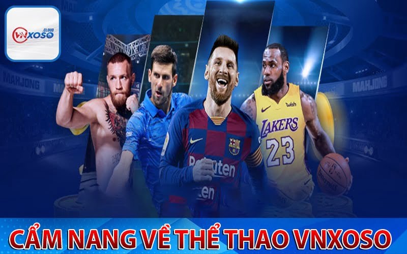 Thể thao Vnxoso có giao diện cuốn hút Thể thao Vnxoso có giao diện cuốn hút