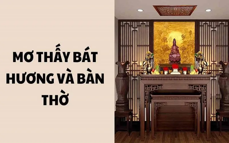 Chiêm bao thấy bát hương lành hay gở Chiêm bao thấy bát hương lành hay gở